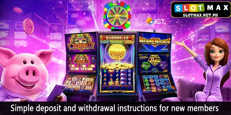 Simple deposit and withdrawal instructions for new members
